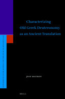 Characterizing Old Greek Deuteronomy as an Ancient Translation