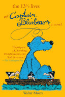 The 13 1/2 Lives of Captain Blue Bear [Pdf/ePub] eBook