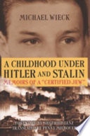 A Childhood Under Hitler and Stalin