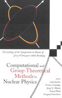 Computational and Group Theoretical Methods in Nuclear Physics