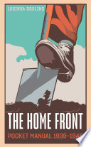The Home Front Pocket Manual  1939   1945