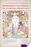 Reproductive Ethics in Clinical Practice Book