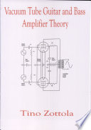 Vacuum Tube Guitar and Bass Amplifier Theory