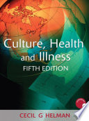 Culture  Health and Illness  Fifth edition