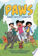 PAWS  Gabby Gets It Together Book