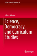 Read Pdf Science, Democracy, and Curriculum Studies