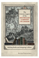 The Literary Legacy of the Macmillan Company of Canada