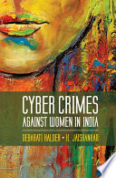 Cyber Crimes against Women in India Book