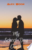 My School Day Crush