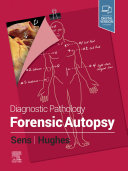Diagnostic Pathology: Forensic Autopsy E-Book