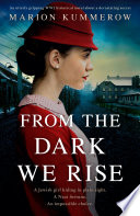 From the Dark We Rise Book