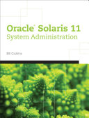 Oracle® Solaris 11 System Administration