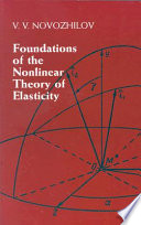 Foundations of the Nonlinear Theory of Elasticity Book