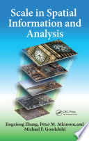Scale in Spatial Information and Analysis