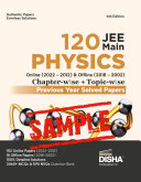 (Free Sample) Disha 120 JEE Main Physics Online (2022 - 2012) & Offline (2018 - 2002) Chapter-wise + Topic-wise Previous Year Solved Papers 6th Edition | NCERT Chapterwise PYQ Question Bank with 100% Detailed Solutions