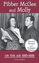 Fibber McGee and Molly On the Air 1935 1959   Second Revised and Enlarged Edition  hardback 