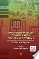 Low Power Wireless Communication Circuits and Systems