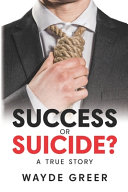 Success Or Suicide 