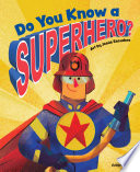 Do You Know a Superhero 
