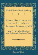 Annual Register of the United States Naval Academy  Annapolis  MD