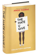 The Hate U Give Collector s Edition