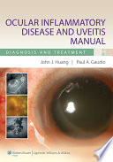 Ocular Inflammatory Disease and Uveitis Manual Book