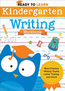 Ready to Learn  Kindergarten Writing Workbook Book PDF