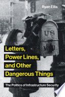Letters  Power Lines  and Other Dangerous Things Book PDF
