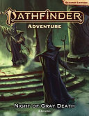 Pathfinder Adventure: Night of the Gray Death [P2]