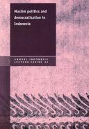 Muslim Politics and Democratisation in Indonesia