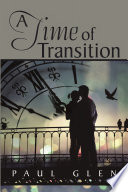 A Time of Transition Book