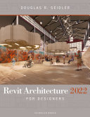 Revit Architecture 2022 for Designers Book PDF