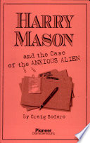 Harry Mason and the Case of the Anxious Alien