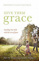 Give Them Grace Book PDF