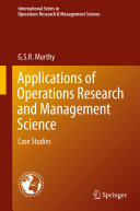 Applications of Operations Research and Management Science