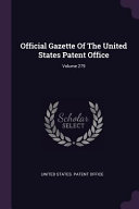 Official Gazette of the United States Patent Office;