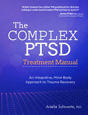 The Complex Ptsd Treatment Manual Book