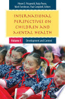 International Perspectives on Children and Mental Health  2 Volumes 