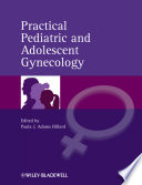 Practical Pediatric and Adolescent Gynecology Book