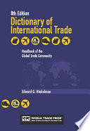 DICTIONARY OF INTERNATIONAL TRADE 8th Edition