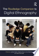 The Routledge Companion to Digital Ethnography Book