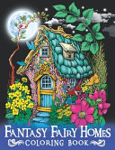 Fantasy Fairy Homes Coloring Book Book PDF