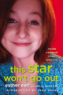 This Star Won't Go Out Book Esther Earl,Lori Earl,Wayne Earl