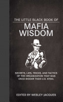 The Little Black Book of Mafia Wisdom Book Wesley Jacques