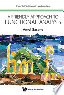A Friendly Approach to Functional Analysis Book
