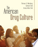 The American Drug Culture