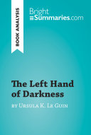 The Left Hand of Darkness by Ursula K. Le Guin (Book Analysis)