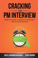 Cracking the PM Interview Book