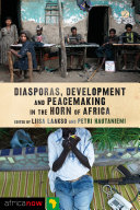 Diasporas, Development and Peacemaking in the Horn of Africa