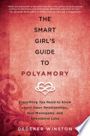 The Smart Girl s Guide to Polyamory Book